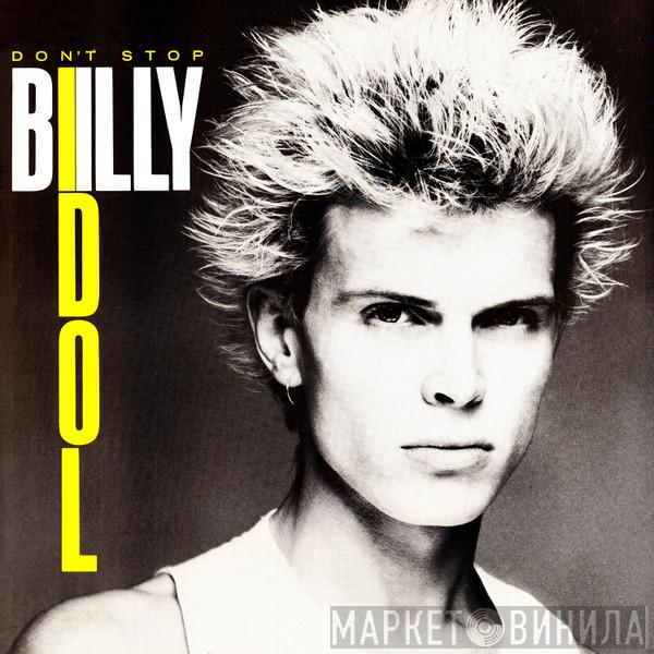  Billy Idol  - Don't Stop