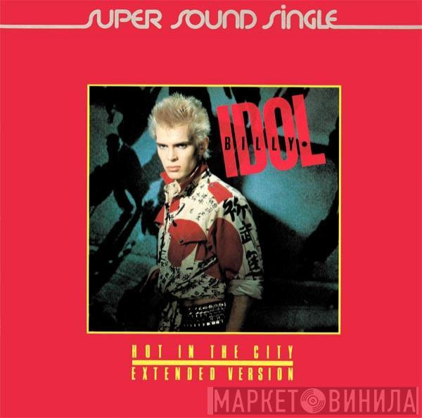  Billy Idol  - Hot In The City (Extended Version)