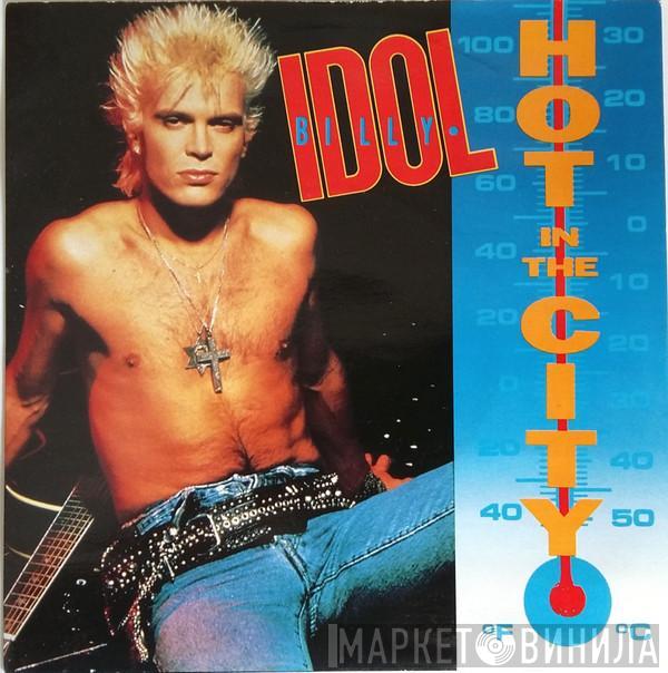 Billy Idol - Hot In The City