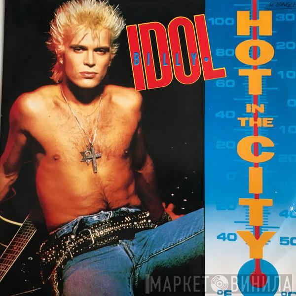  Billy Idol  - Hot In The City