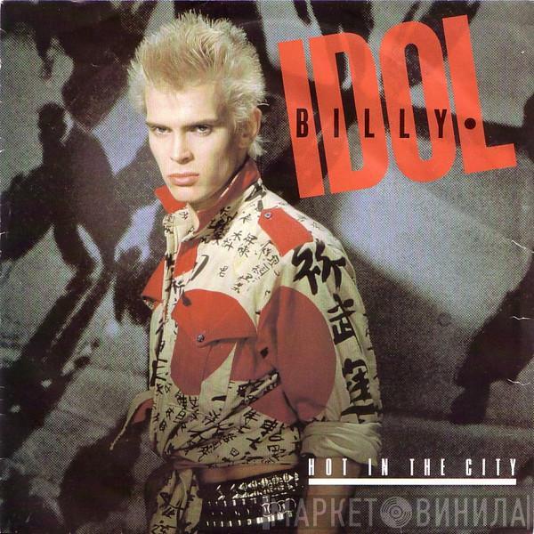  Billy Idol  - Hot In The City