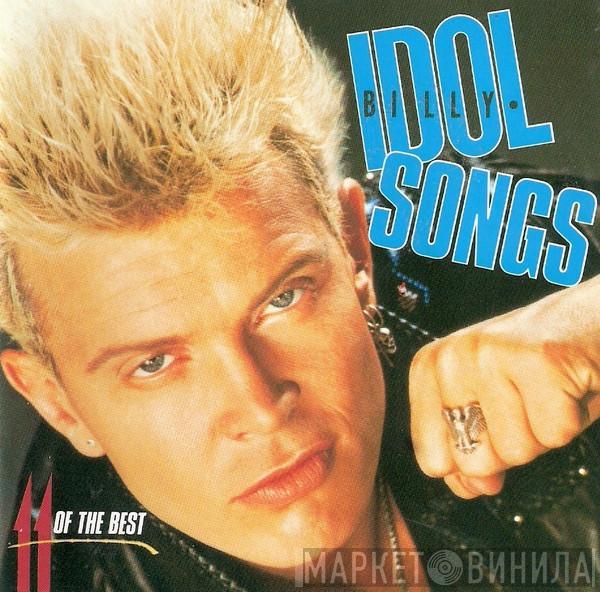 Billy Idol  - Idol Songs - 11 Of The Best