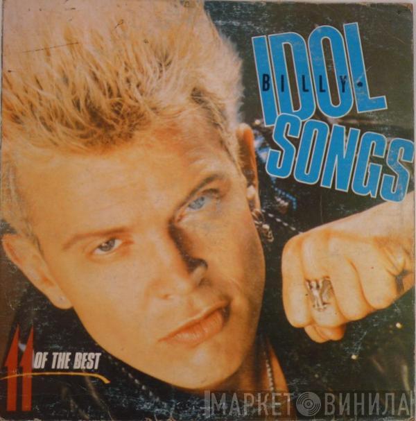  Billy Idol  - Idol Songs - 11 Of The Best