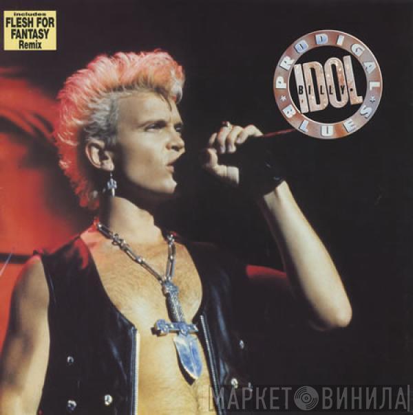 Billy Idol - Prodigal Blues