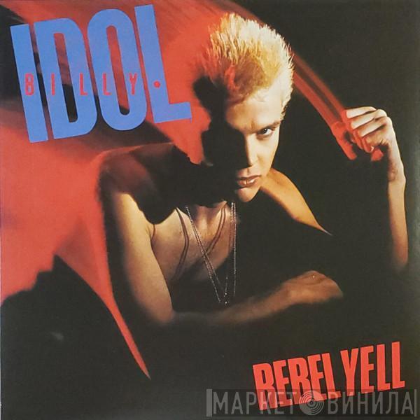  Billy Idol  - Rebel Yell
