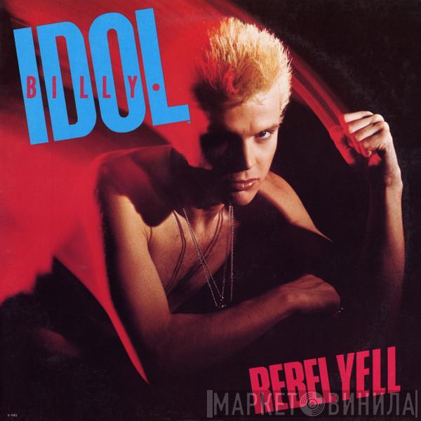  Billy Idol  - Rebel Yell
