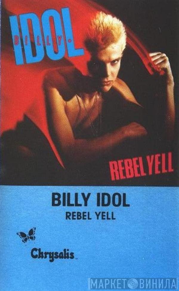 Billy Idol  - Rebel Yell