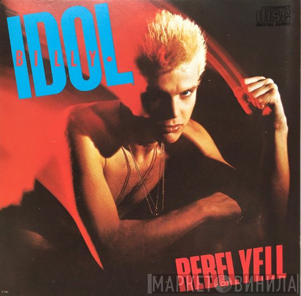  Billy Idol  - Rebel Yell