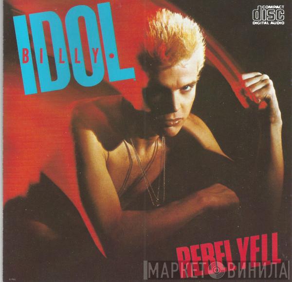  Billy Idol  - Rebel Yell