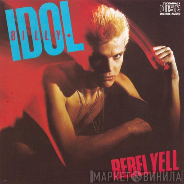  Billy Idol  - Rebel Yell