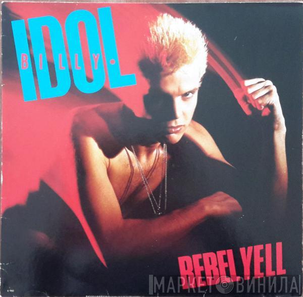  Billy Idol  - Rebel Yell