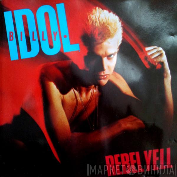  Billy Idol  - Rebel Yell