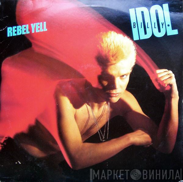 Billy Idol  - Rebel Yell