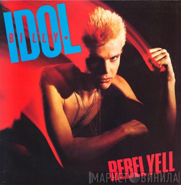  Billy Idol  - Rebel Yell