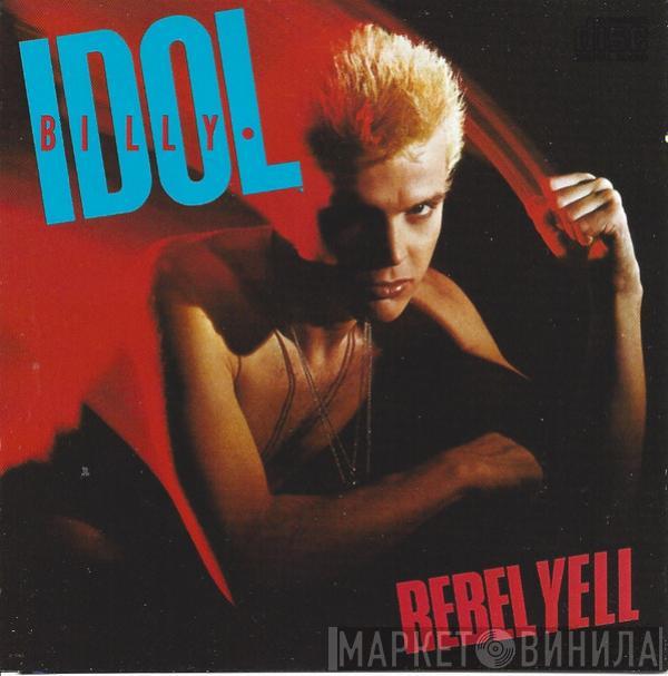  Billy Idol  - Rebel Yell