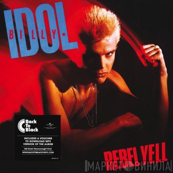  Billy Idol  - Rebel Yell
