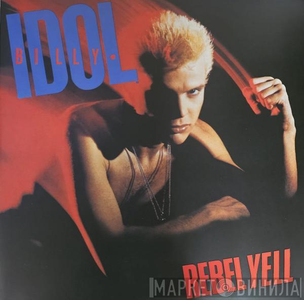 Billy Idol - Rebel Yell