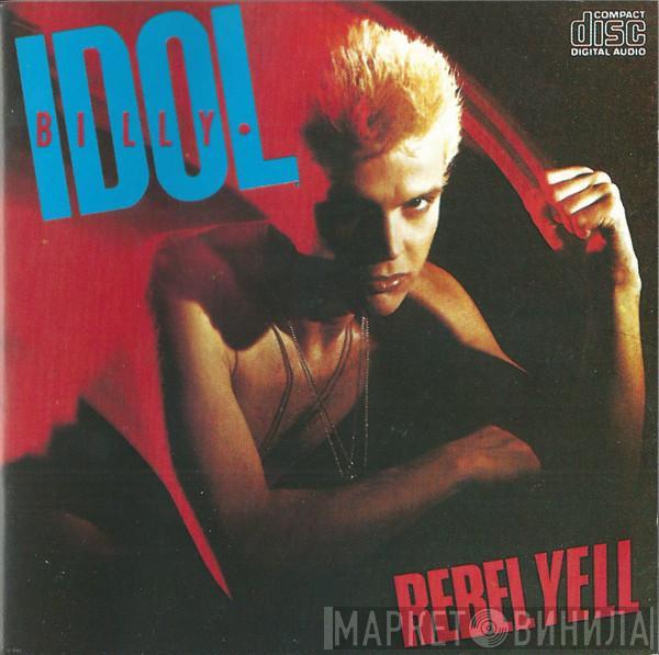  Billy Idol  - Rebel Yell