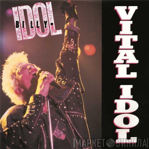 Billy Idol  - Vital Idol (Explicit)