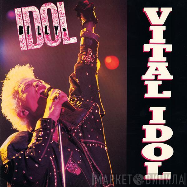  Billy Idol  - Vital Idol