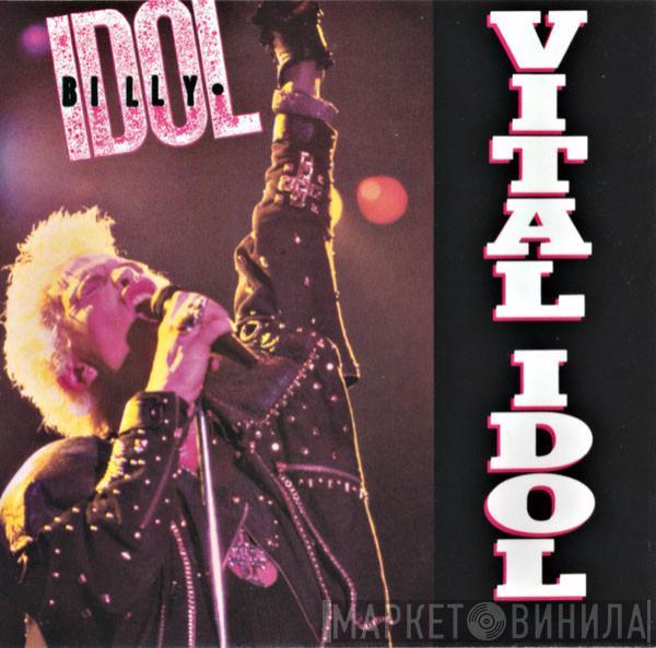  Billy Idol  - Vital Idol