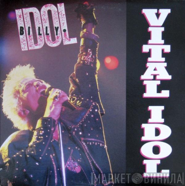  Billy Idol  - Vital Idol