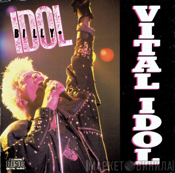  Billy Idol  - Vital Idol