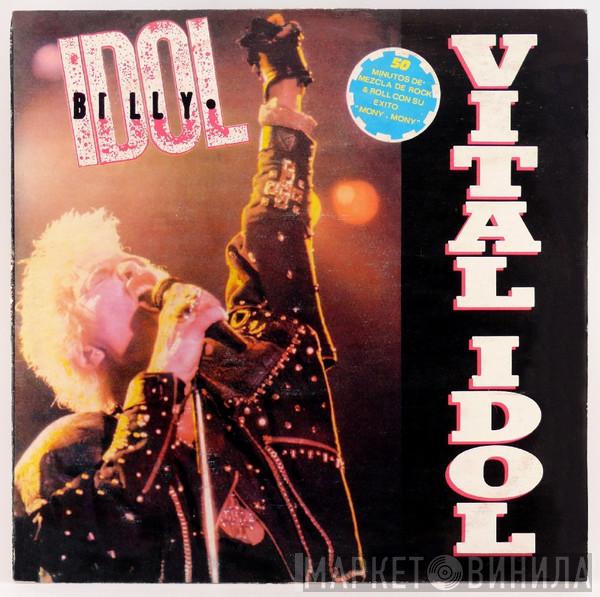  Billy Idol  - Vital Idol