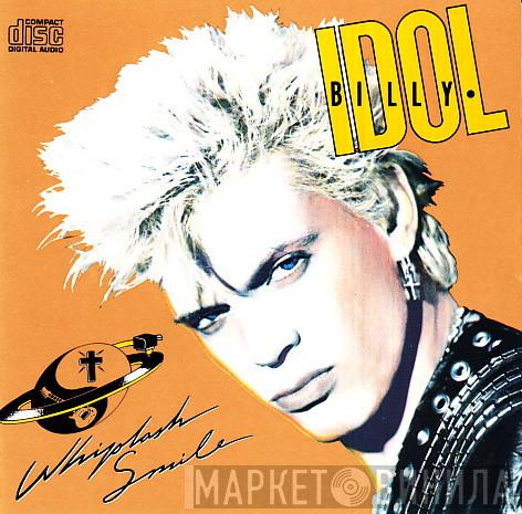  Billy Idol  - Whiplash Smile