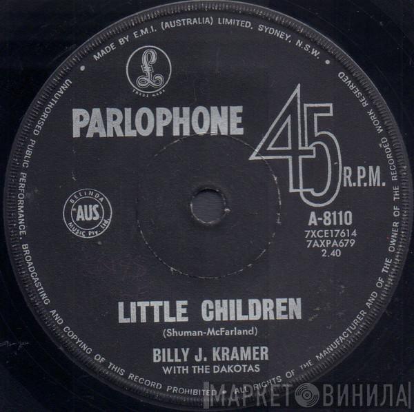  Billy J. Kramer & The Dakotas  - Little Children