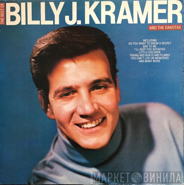 Billy J. Kramer & The Dakotas - The Best Of