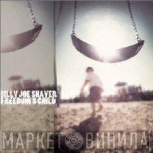Billy Joe Shaver - Freedom's Child
