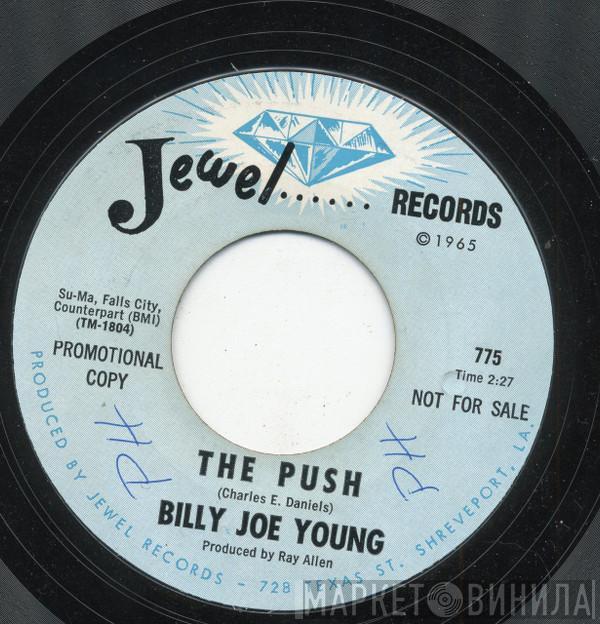 Billy Joe Young - The Push / I Had My Heart Set On You