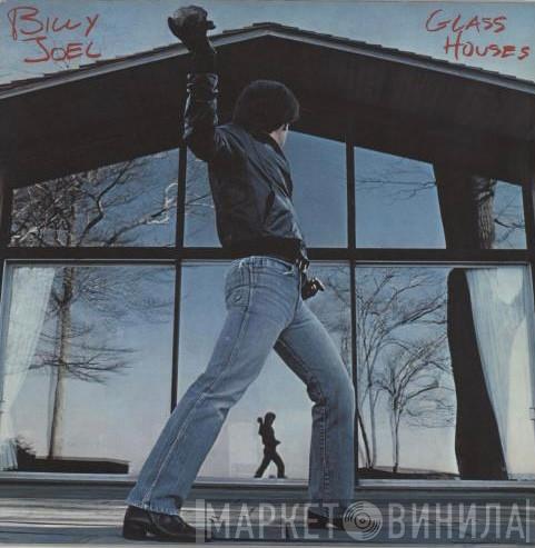  Billy Joel  - Glass Houses