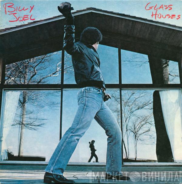  Billy Joel  - Glass Houses