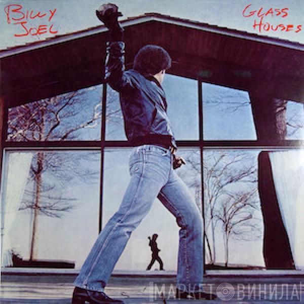  Billy Joel  - Glass Houses
