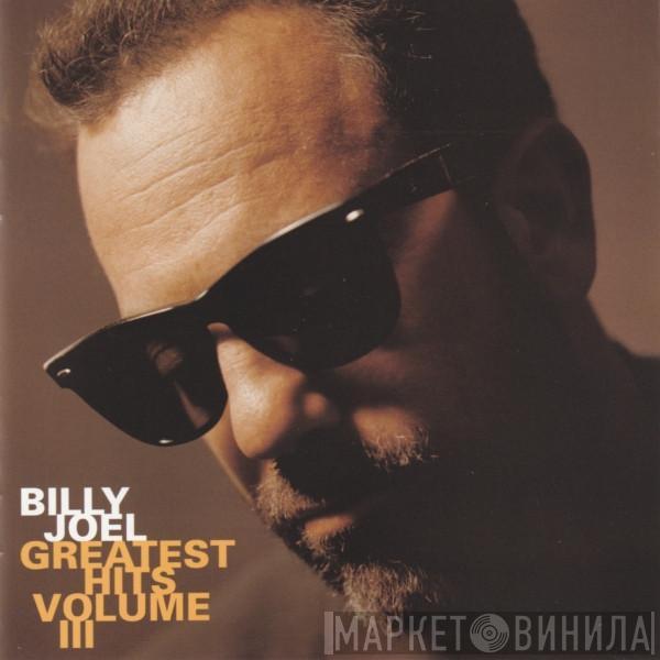  Billy Joel  - Greatest Hits Volume III