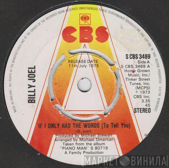  Billy Joel  - If I Only Had The Words (To Tell You)