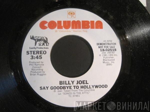  Billy Joel  - Say Goodbye To Hollywood