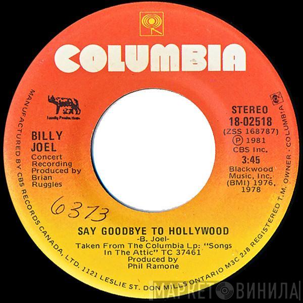  Billy Joel  - Say Goodbye To Hollywood