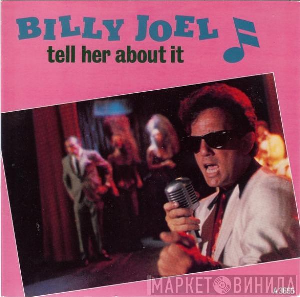 Billy Joel - Tell Her About It