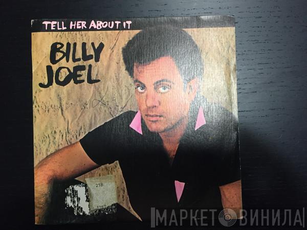 Billy Joel - Tell Her About It