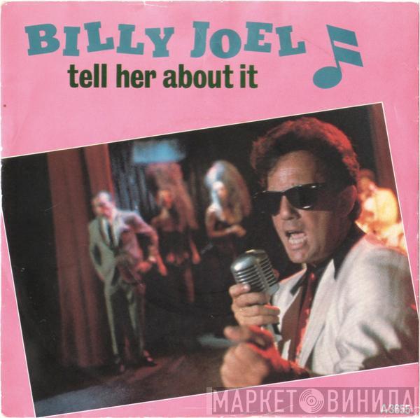 Billy Joel - Tell Her About It