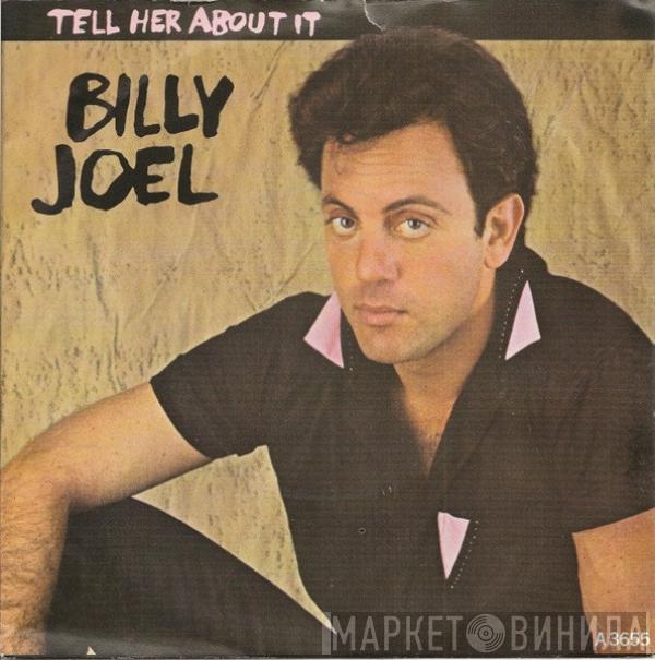  Billy Joel  - Tell Her About It