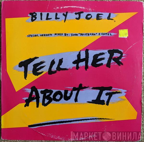  Billy Joel  - Tell Her About It