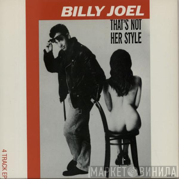 Billy Joel - That's Not Her Style