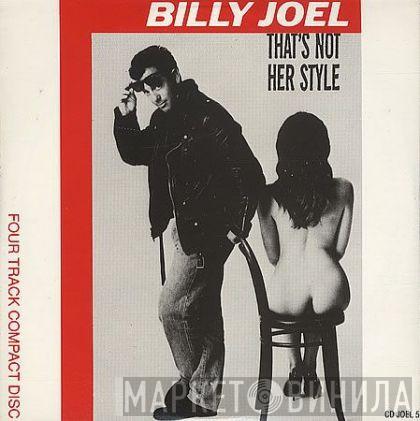 Billy Joel - That's Not Her Style