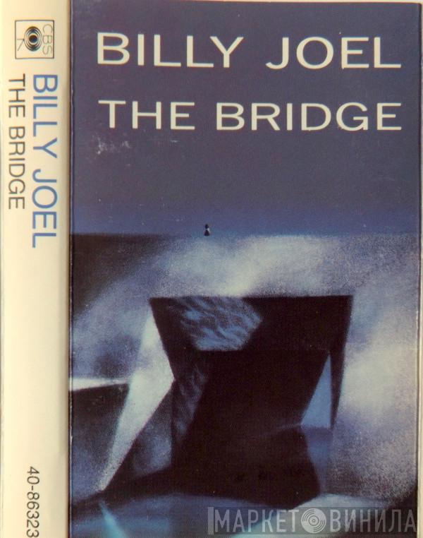 Billy Joel - The Bridge