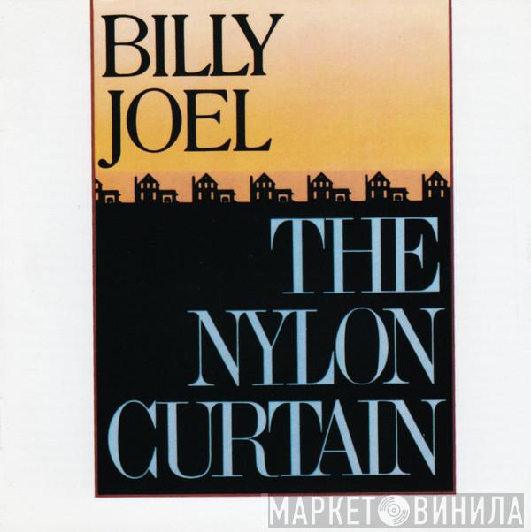  Billy Joel  - The Nylon Curtain