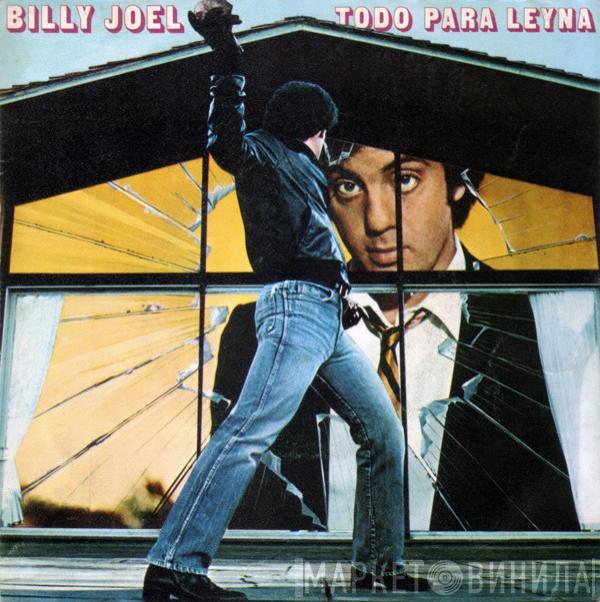 Billy Joel - Todo Para Leyna